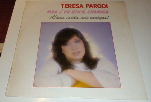 Teresa Parodi Mba-é Pa Reicó, Chamigo Disco Vinilo Sin Uso