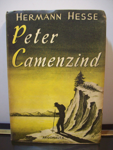 Adp Peter Camenzind Hermann Hesse / Ed. Argonauta 1948