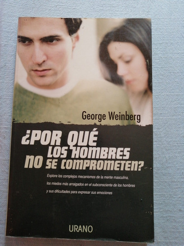 Por Qué Los Hombres No Se Comprometen George Weinberg (Usado)