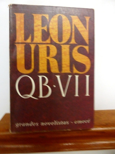Qb 7 - Qb V I I  - Leon Uris - Emece - 1991  Muy Buen Estado