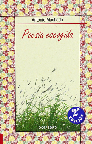 Libro - Poesia Escogida.(bibl.basica Octaedro) 