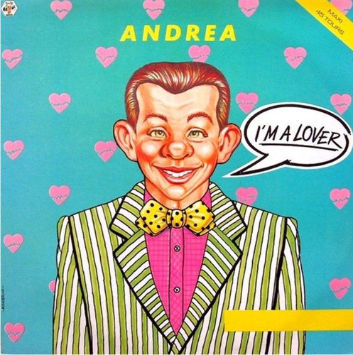 Andrea / Im A Lover Versión Extendida Europea Disco Vinilo 