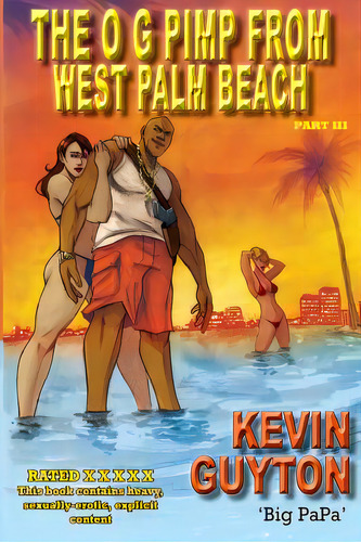 The O.g. Pimp From West Palm Beach Book Iii, De Guyton, Kevin. Editorial Createspace, Tapa Blanda En Inglés