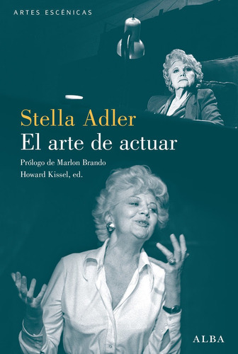 Libro El Arte De Actuar - Adler, Stella
