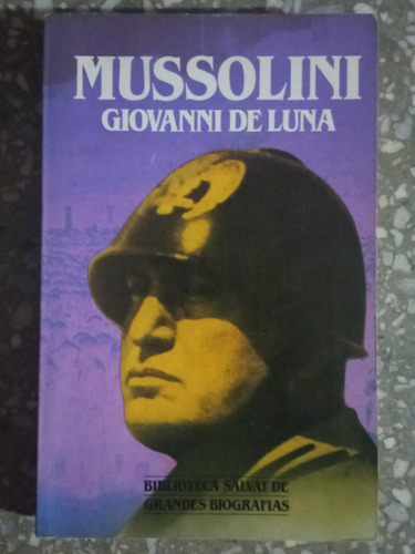 Mussolini - Giovanni De Luna