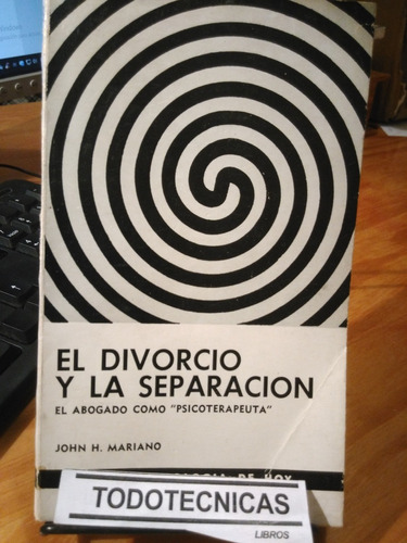 El Divorcio Y La Separacion  John Mariano -hm-