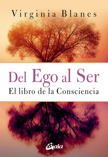 Del Ego Al Ser - Blanes, Virginia