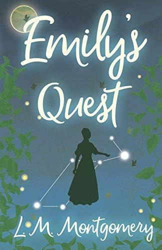 Book : Emilys Quest (emily Starr) - Montgomery, L. M.