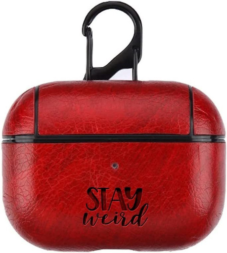 Engraved AirPods Pro Case Of Stay Weird (red) AirPods Pro Le