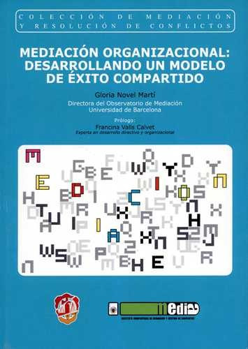 Libro Mediación Organizacional: Desarrollando Un Modelo De