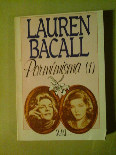 * Por Mi Misma (1) - Lauren Bacall 