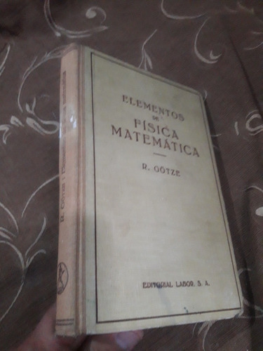 Libro Elementos De Física Matemática Götze