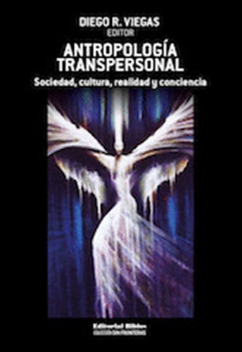 Antropologia Transpersonal Diego R Viegas 