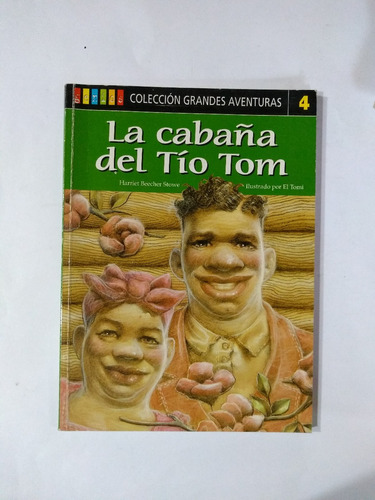 La Cabaña Del Tio Tom - Grandes Aventuras - Genios