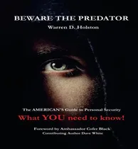 Comprar Libro Beware The Predator: The American's Guide To Person...