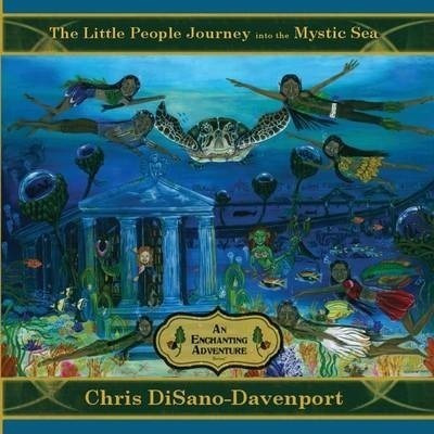 The Little People Journey Into The Mystic Sea - Chris Dis...