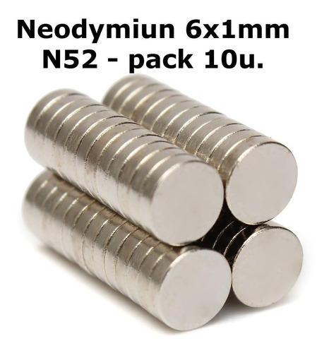 Imanes Neodimio - Neodymiun Ndfeb 6x1mm  N52 10 Unidades