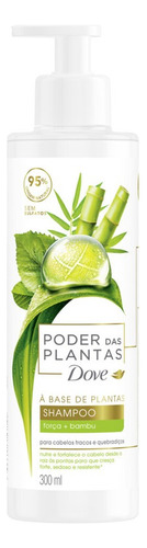  Shampoo Dove Poder Das Plantas Força + Bambu 300ml - Full