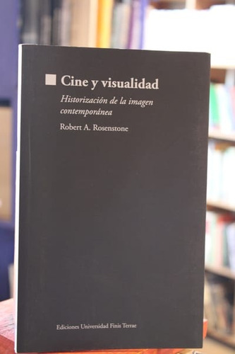 Cine Y Visualidad - Robert A. Rosenstone