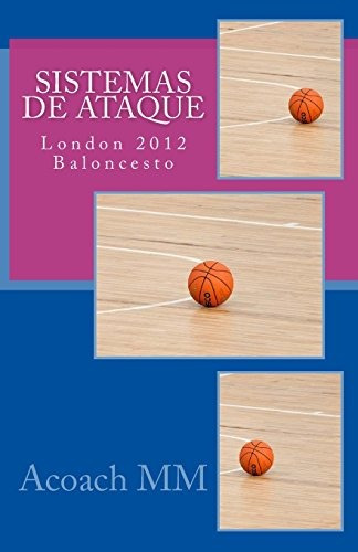 Libro : Sistemas De Ataque: London 2012 Baloncesto (pure ...