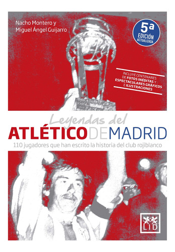 Libro Leyendas Del Atlético De Madrid De Miguel Ángel Guijar