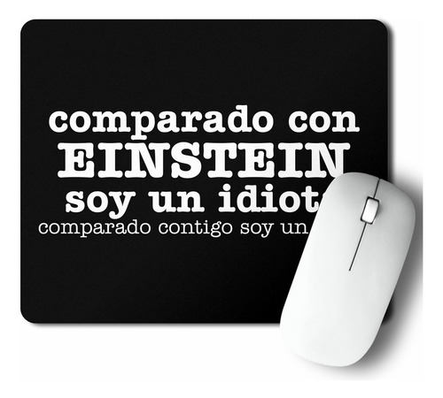 Mouse Pad Comparado Con Einstein (d0954 Boleto.store)