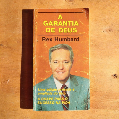 Frete Grátis Livro A Garantia De Deus Rex Humbard 1982