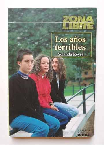 Los Años Terribles - Yolanda Reyes 