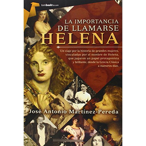 La Importancia De Llamarse Helena - Martinez-pereda - #d