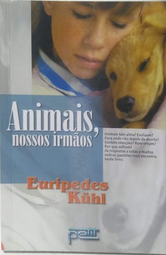 Animais Nossos Irmaos