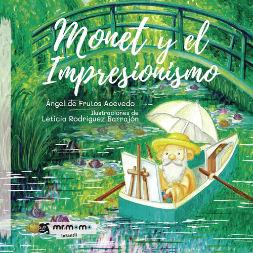 Monet Y El Impresionismo (libro Original)