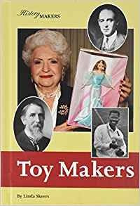 History Makers  Toymakers