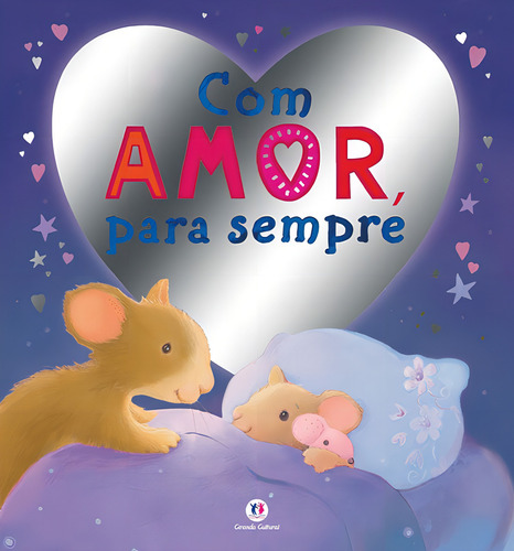 Com amor, para sempre, de Tiger Press, Little. Para a hora de dormir Editorial Ciranda Cultural Editora E Distribuidora Ltda., capa mole em português, 2013