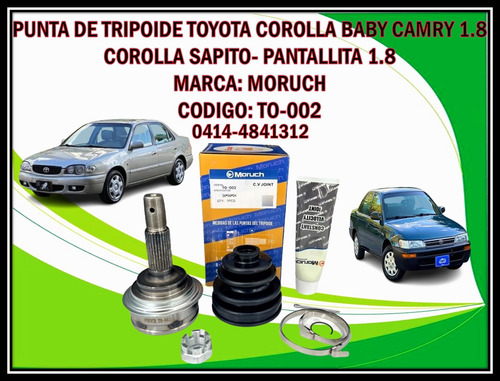 Punta Tripoide Toyota Corolla 1.8 Baby Camry Pantallit 24*26