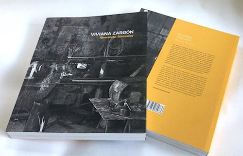 Viviana Zargon  Itinerancias / Itinerancy De Viviana Zargon