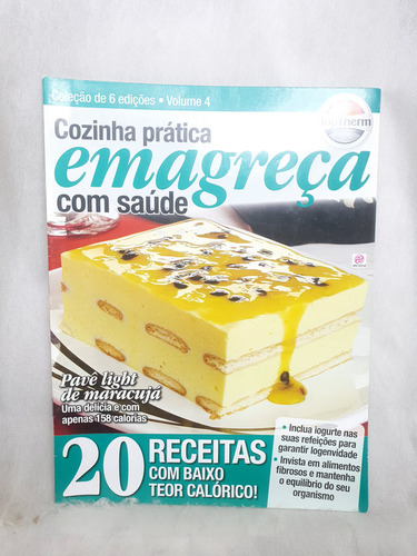 Cozinha Prática Emagreça Com Saúde 4 - Baixo Teor Calórico! (Usado)