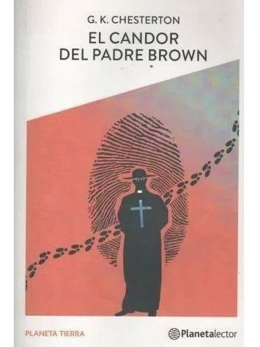 El Candor Del Padre Brown - Gilbert Keith Chesterton