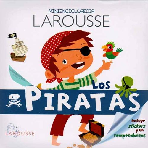 Los Piratas - Mini Enciclopecia Larousse - Por Aique