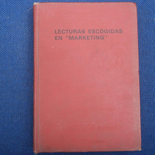 Lecturas Escogidas En Marketing, International Center For Th