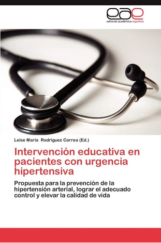 Libro: Intervención Educativa En Pacientes Con Urgencia Hipe