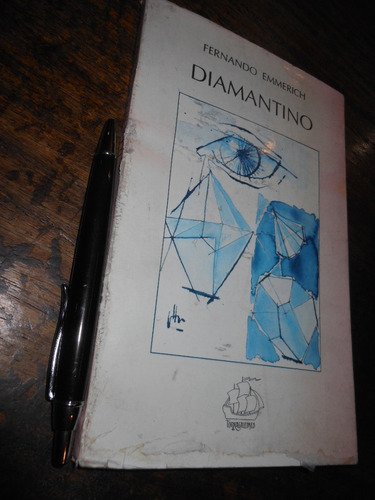 Diamantino Fernando Emmerich Ed. Tornagaleones