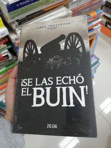 Libro Se Las Echó El Buin - Jorge Inostroza 