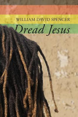Libro Dread Jesus - William David Spencer