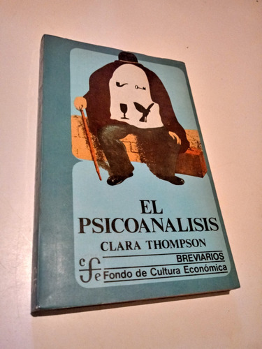 El Psicoanalisis Clara Thompson