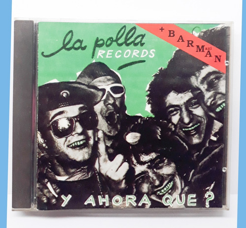 La Polla Records - Y Ahora Que.? + Barman