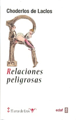 Relaciones Peligrosas - Choderlos De Laclos