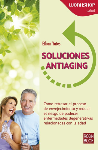 Soluciones Antiaging, De Yates, Ethan. Editorial Redbook, Tapa Blanda, Edición 1 En Español, 2016