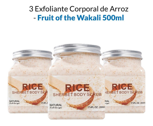 3 Exfoliante Corporal De Arroz - Fruit Of The Wakali 500ml
