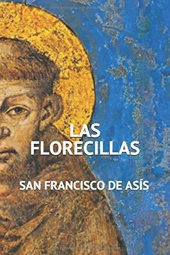 Libro : Las Florecillas De San Francisco De Asis  - _m 