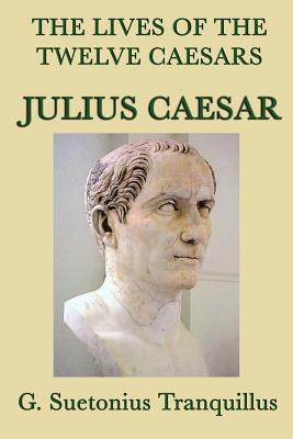 Libro The Lives Of The Twelve Caesars -julius Caesar- - T...